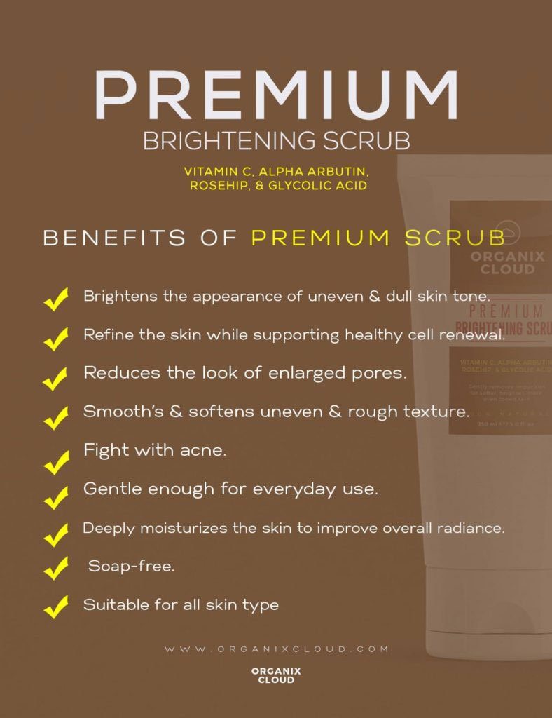 Premium Brightening Scrub Skin Care organixcloud